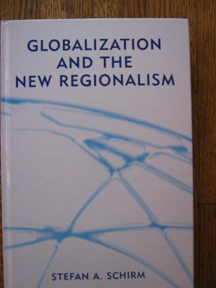 Globalization and the New Regionalism