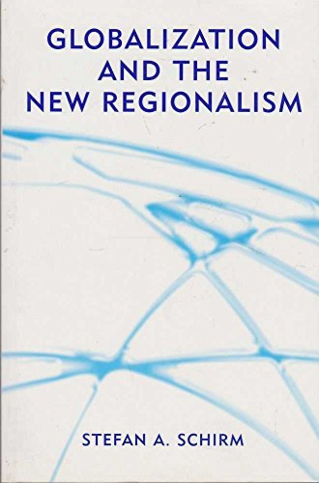Globalization and the New Regionalism