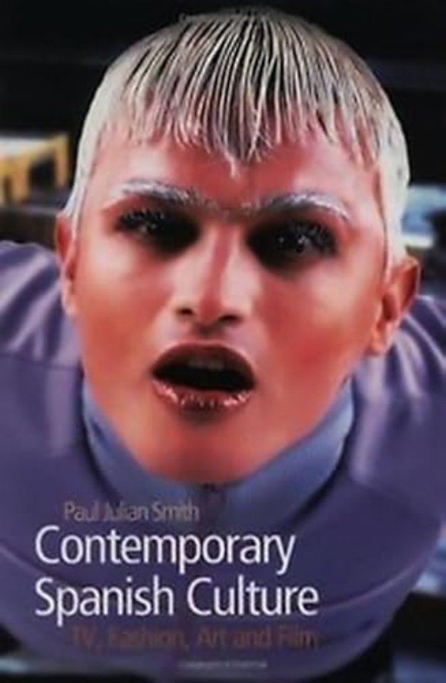 Contemporary Spanish Culture – TV, Fashio, Art, Film