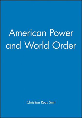 American Power and World Order
