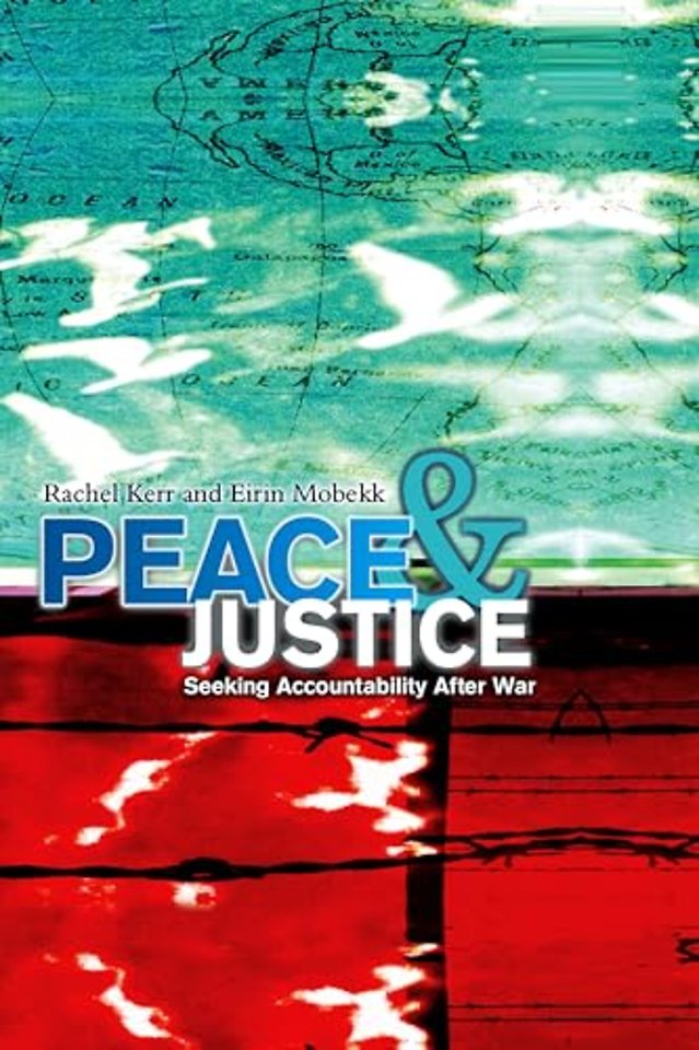 Peace and Justice – Seeking Accountability After War