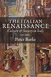 The Italian Renaissance The Italian Renaissance