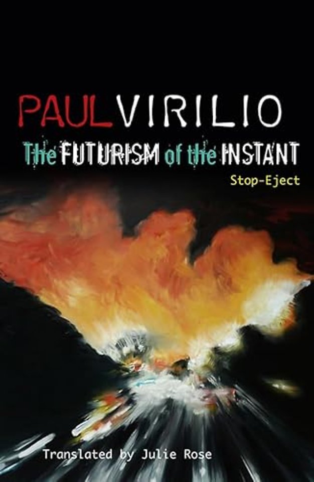 The Futurism of the Instant
