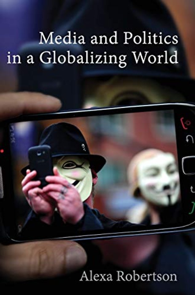 Media and Politics in a Globalizing World