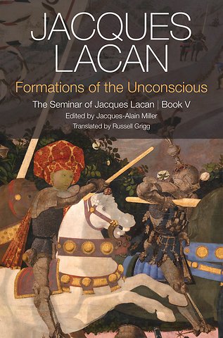 Formations of the Unconscious – The Seminar of Jacques Lacan, Book V 2e