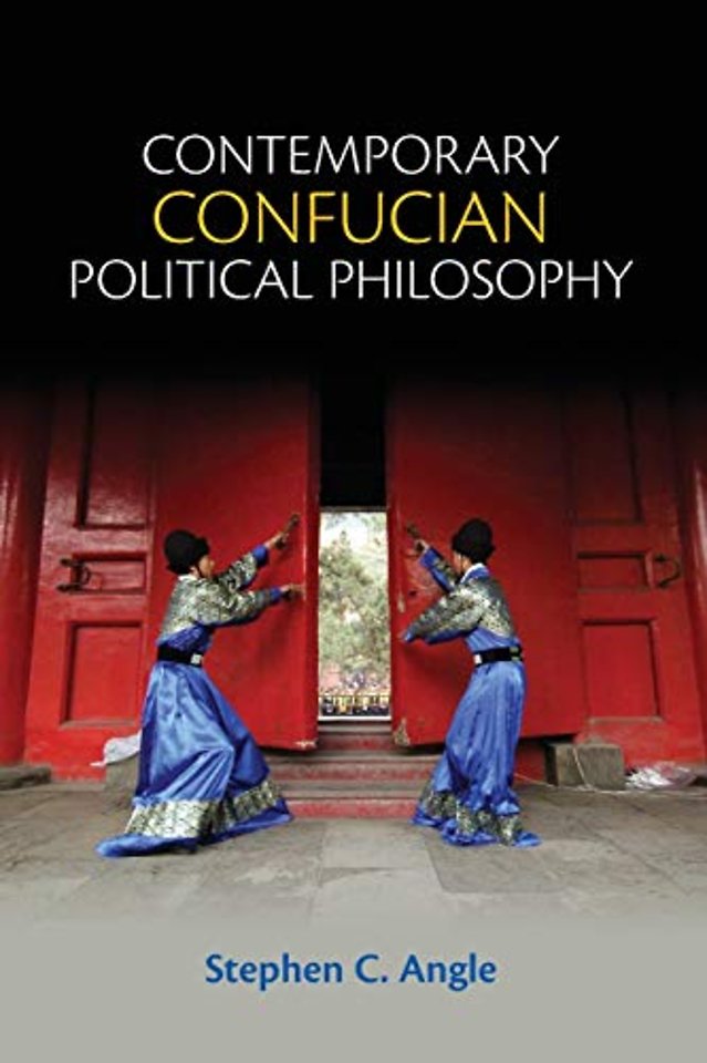 Contemporary Confucian Political Philosophy