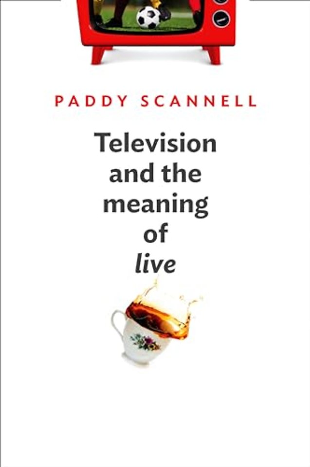 Television and the Meaning of 'Live'
