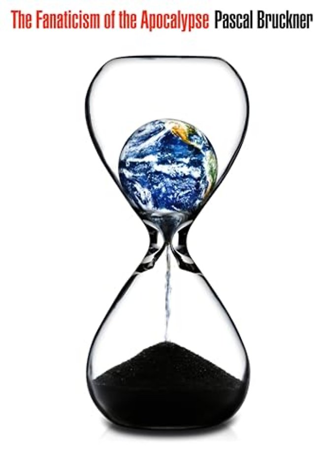 The Fanaticism of the Apocalypse