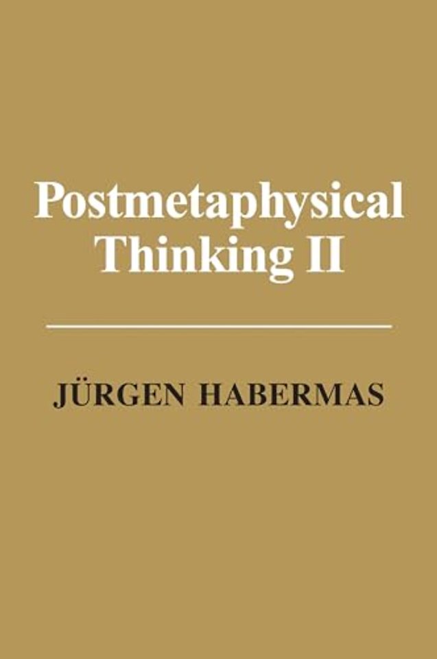 Postmetaphysical Thinking II