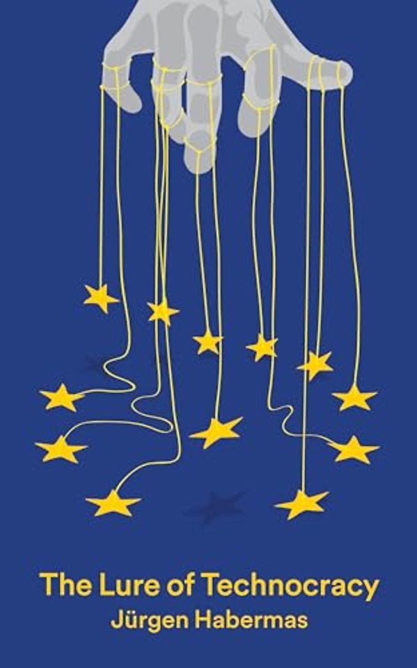 The Lure of Technocracy