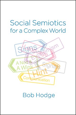 Social Semiotics for a Complex World
