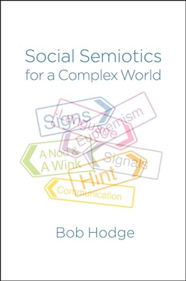 Social Semiotics for a Complex World