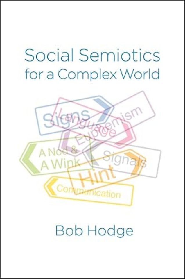 Social Semiotics for a Complex World