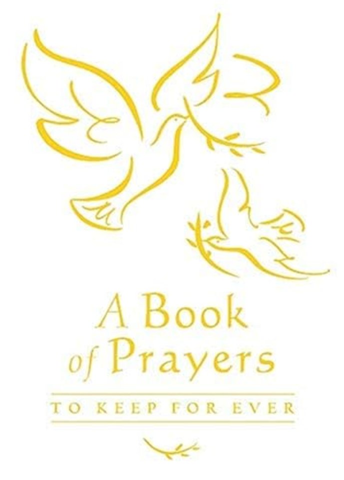 A Book of Prayers to Keep for Ever White