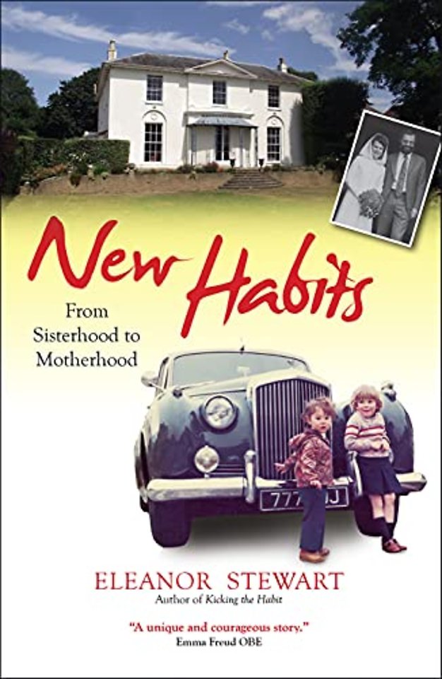 New Habits – From sisterhood to motherhood