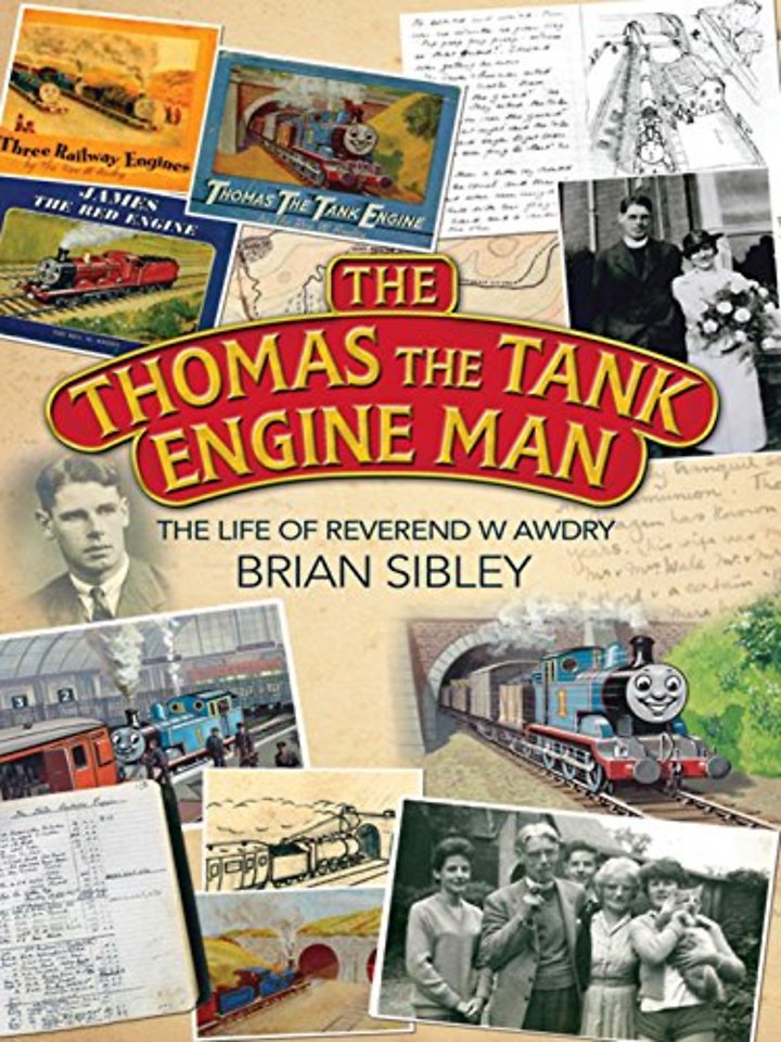 The Thomas the Tank Engine Man – The life of Reverend W Awdry