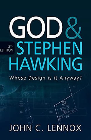 God and Stephen Hawking 2ND EDITION – Whose Design is it Anyway?