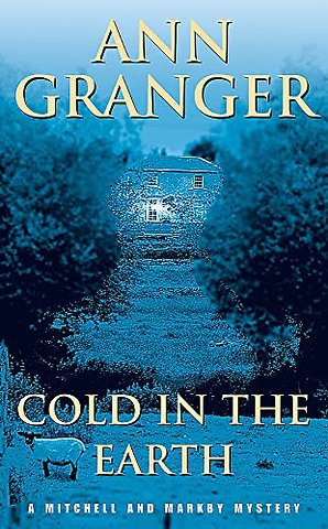 Cold in the Earth (Mitchell & Markby 3)