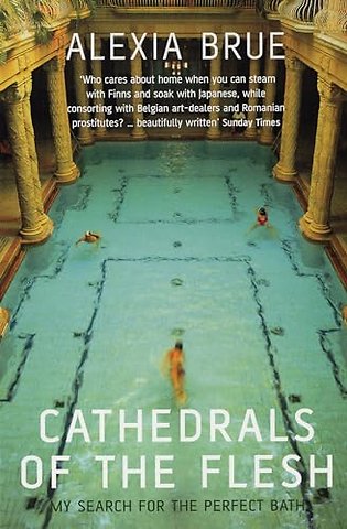 Cathedrals of the Flesh
