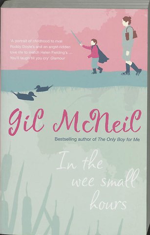 In the Wee Small Hours. Gil McNeil