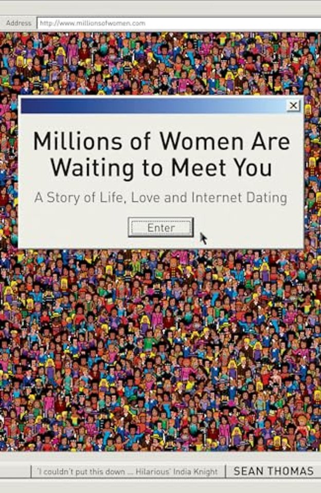 Millions of Women are Waiting to Meet You