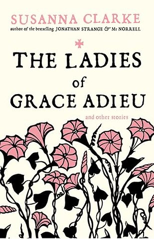 The Ladies of Grace Adieu