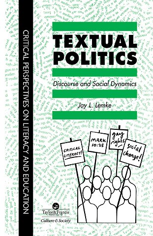 Textual Politics: Discourse And Social Dynamics