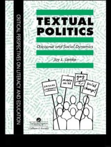 Textual Politics: Discourse And Social Dynamics