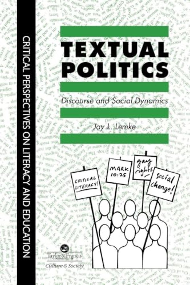 Textual Politics: Discourse And Social Dynamics