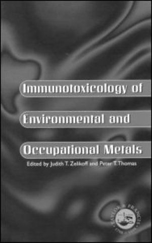 Immunotoxicology Of Environmental And Occupational Metals