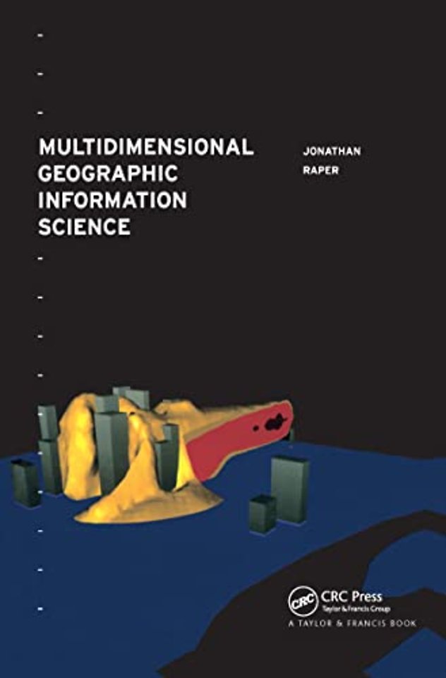 Multidimensional Geographic Information Science