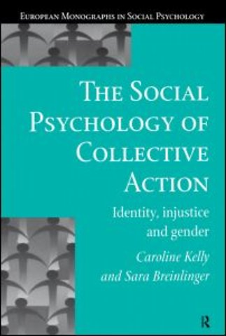 Social Psychology of Collective Action
