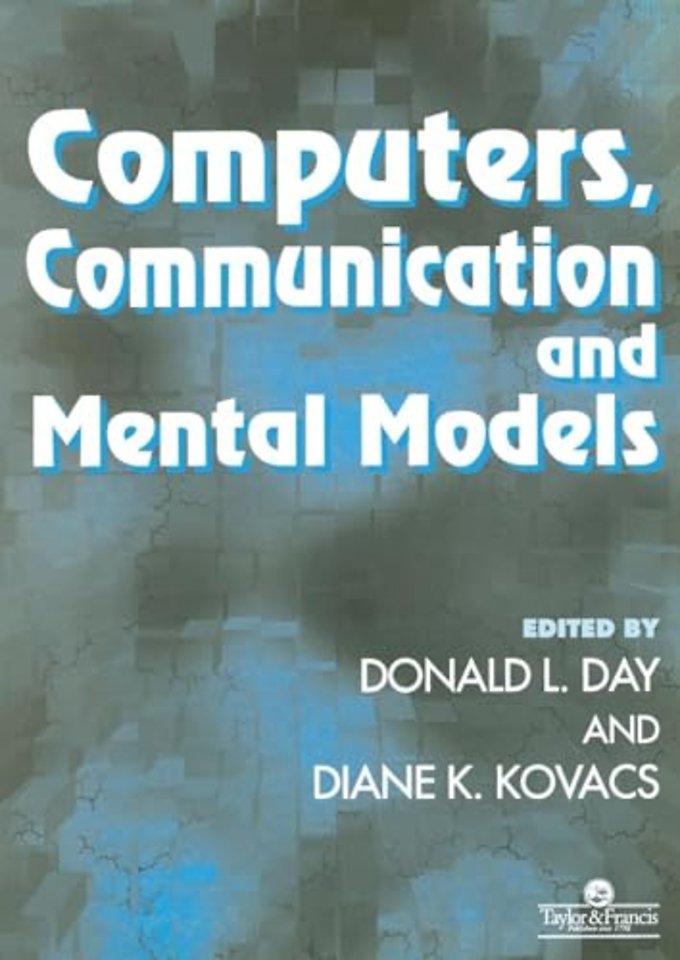 Computers, Communication And Mental Models