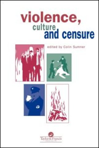 Violence, Culture And Censure