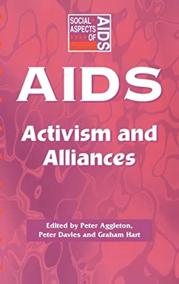AIDS: Activism and Alliances