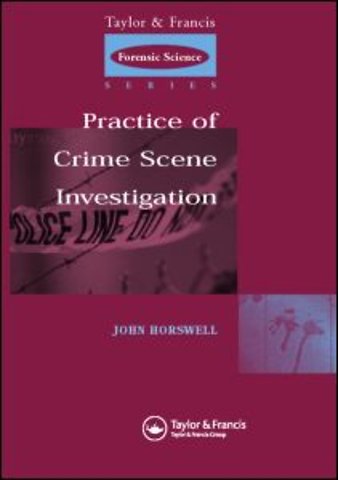 Practice Of Crime Scene Investigation