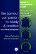 The burnout companion to study and practice
