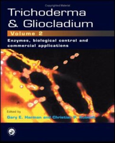 Trichoderma And Gliocladium, Volume 2
