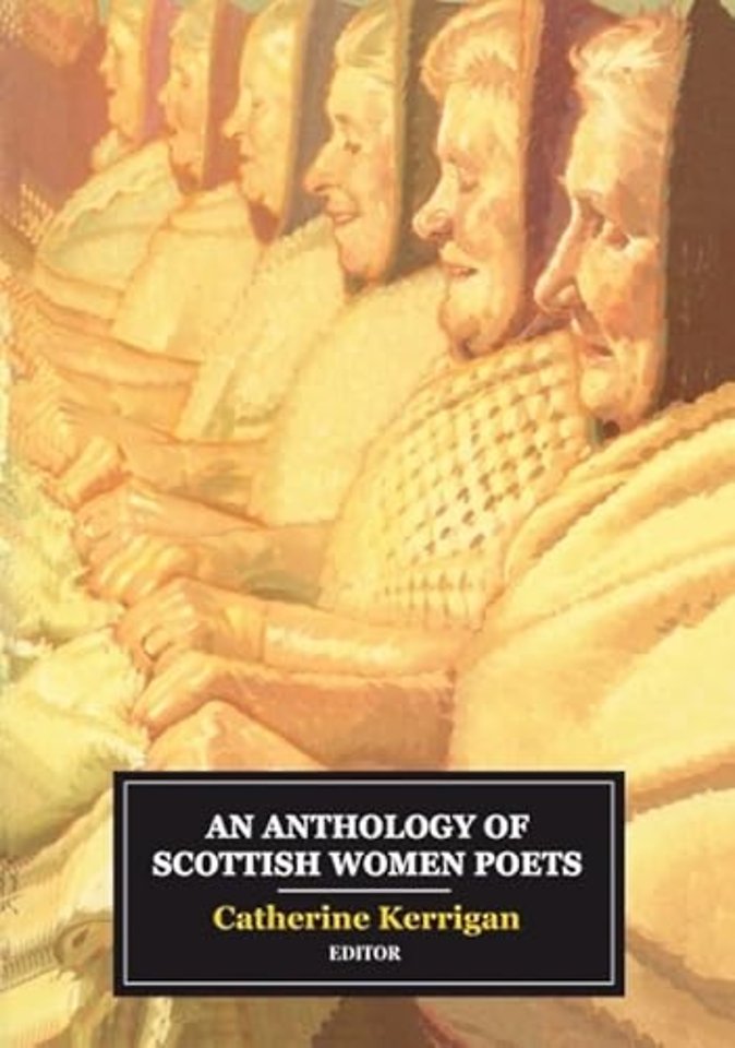 An Anthology of Scottish Women Poets