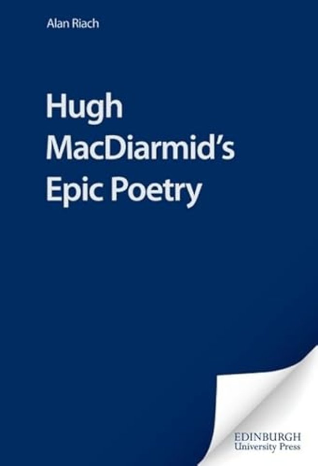 Hugh MacDiarmid's Epic Poetry