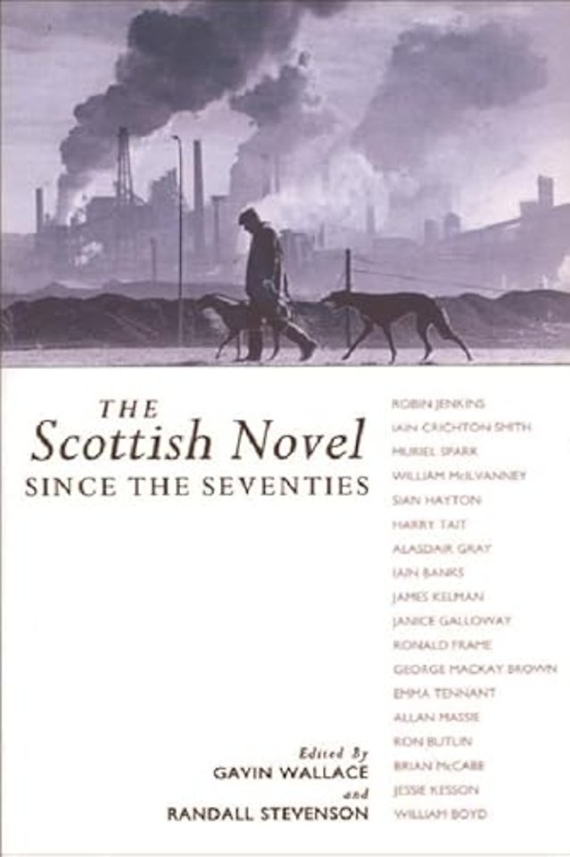 The Scottish Novel since the Seventies