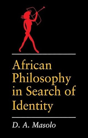 African Philosophy in Search of Identity