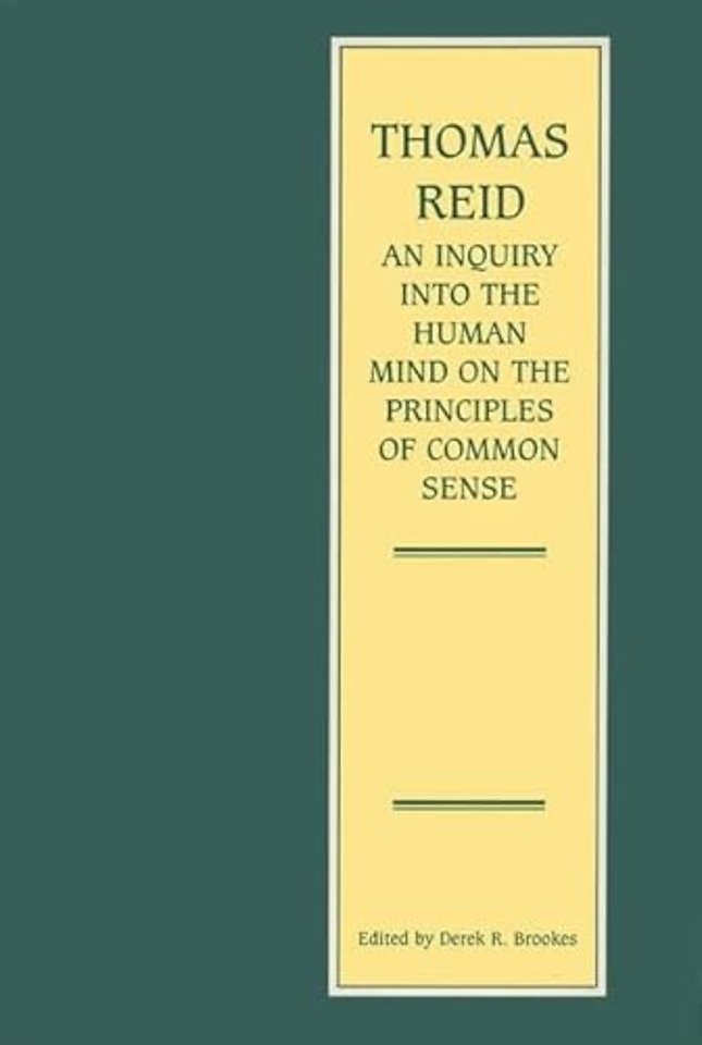 An Inquiry into the Human Mind on the Principles of Common Sense