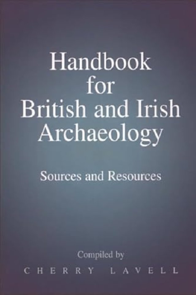 Handbook for British and Irish Archaeology