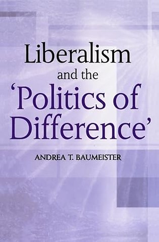 Liberalism And The 'Politics Of Difference'