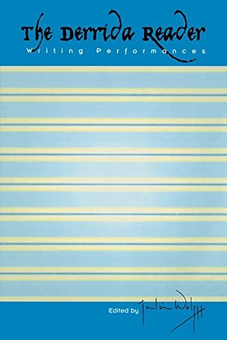 The Derrida Reader