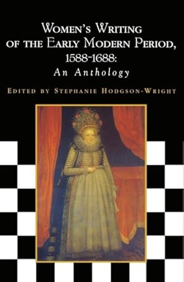 Women's Writing of the Early Modern Period 1588-1688