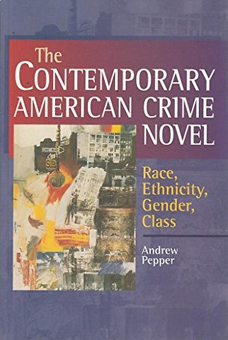 The Contemporary American Crime Novel