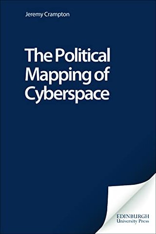 The Political Mapping of Cyberspace