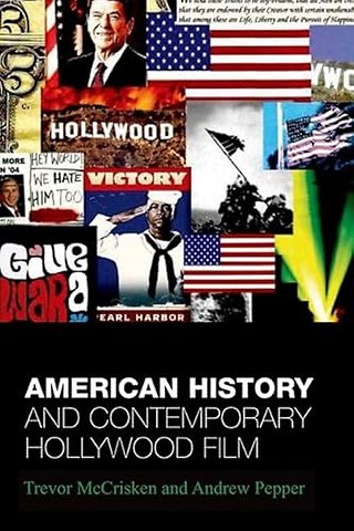 American History and Contemporary Hollywood Film